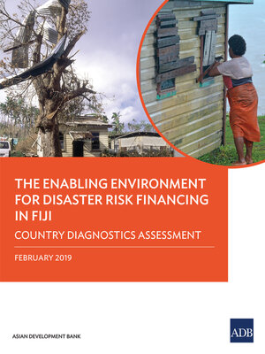 cover image of The Enabling Environment for Disaster Risk Financing in Fiji